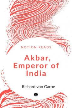 Akbar Emperor of India