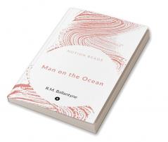 Man on the Ocean : A Book about Boats and Ships