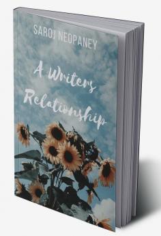 A Writers Relationship.