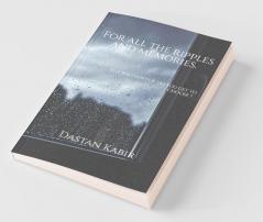 For All The Ripples And Memories: " I Wish With The Whole Of My Heart That Some One Would Read This And Tell Me Who I Am !. ": I Wish With The ... Read This And Tell Me Who I Am !.