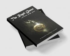 The Royal Quest : A short fantasy story