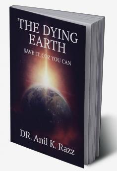 THE DYING EARTH SAVE IT COZ YOU CAN