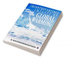 Incontrovertible Impacts of Global Warming