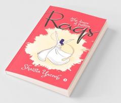 Raqs: The Dance Of Passion