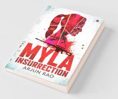 Myla: Insurrection