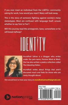 Identity: A Mere Play Of Gender Status & Aesthetics.: A Mere Play Of Gender Status And Aesthetics.