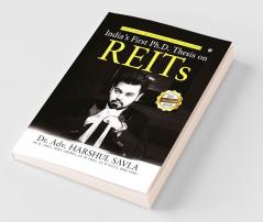 India’S First Ph.D. Thesis On Reits : India’S Most Qualified Real Estate Developer