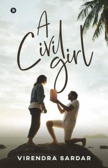 A Civil Girl / अ सिविल गर्ल