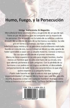 Humo Fuego y La Persecución