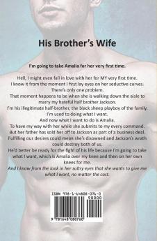 His Brother's Wife: A Billionaire Romance