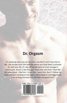 Dr. Orgasm: A Virgin and a Billionaire Romance