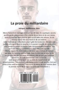 La proie du milliardaire: Une Romance de Milliardaire Bad Boy