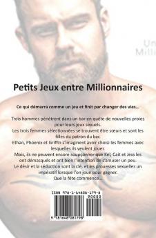 Petits Jeux entre Millionnaires: Romance de Milliardaire