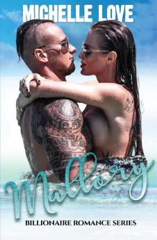 Mallory: Billionaire Romance Series