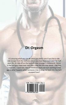 Dr. Orgasm: A Virgin and a Billionaire Romance