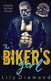 The Biker's Girl: A Bad Boy and Virgin Romance