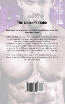 The Doctor's Claim: A Billionaire Single Daddy Romance: 1 (Billionaire's Passion)