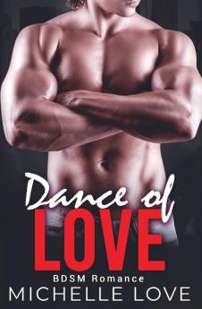 Dance of Love: BDSM Romance