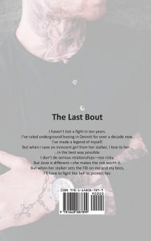 The Last Bout: A Dark Mafia Romance: 4 (Never Been Caught)