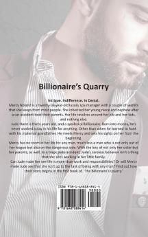 Billionaire`s Quarry: A Billionaire Bad Boy Romance