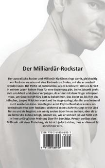 Der Milliardär-Rockstar: Eine Alpha Milliardär Romanze