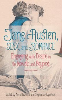 Jane Austen Sex and Romance