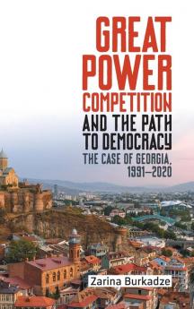 Great Power Competition and the Path to Democracy