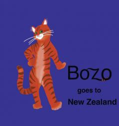 Bozo Goes to New Zealand: 2 (Bozo Travels the World)