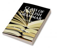 CLASS OF ENGLISH GRAMMAR-Colour Edition