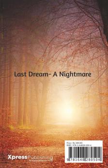 Last Dream- A Nightmare