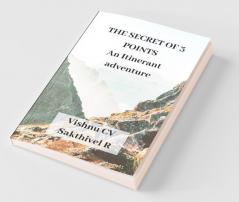 The Secret Of 3 Points An Itinerant Adventure