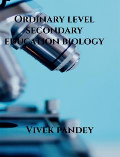 Ordinary level secondary education biology