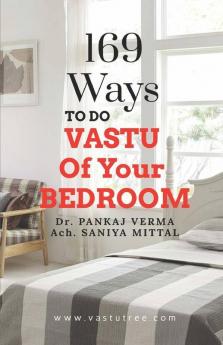 169 Ways To Do Vastu Of Your Bedroom Harmonize Your Bedroom As Per Vastu