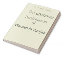 Occupational Participation of Women in Punjab