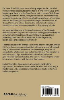 India In Cognitive Dissonance: A Masterpiece On Geopolitics And International Relations From An Indian Perspective