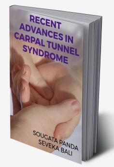 Recent advances in carpal tunnel syndrome.