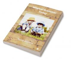 Magical Grammar Today