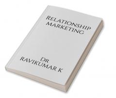 RELATIONSHIP MARKETING