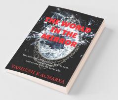 The World In The Mirror