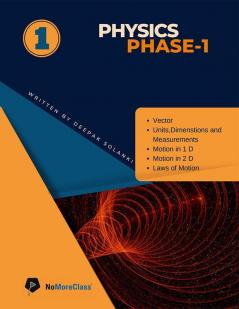 Physics: Phase 1