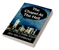 The Chapel at The Hell