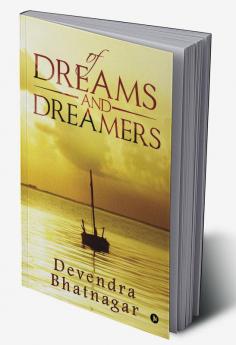 Of Dreams and Dreamers