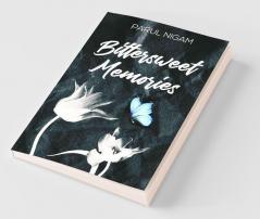 Bittersweet Memories