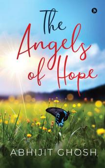 THE ANGELS OF HOPE