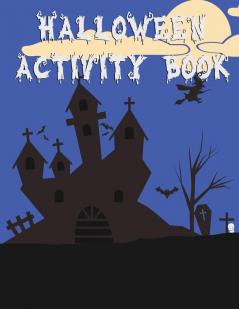 Halloween Activity Book: 50 Pages 8.5 X 11 Notebook College Ruled Line Paper