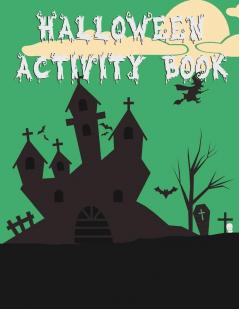 Halloween Activity Book: 50 Pages 8.5 X 11 Notebook College Ruled Line Paper