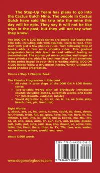 Trip to Cactus Gulch 2 (Into the Mineshaft) Chapter Book: Sound-Out Phonics Books Help Developing Readers including Students with Dyslexia Learn to ... Books): 44 (Dog on a Log Chapter Books)