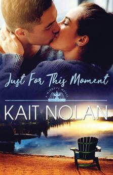 Just For This Moment: 4 (Wishful Romance)