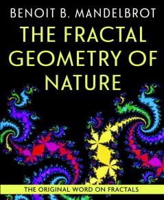 The Fractal Geometry of Nature