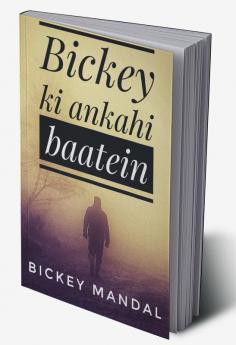 Bickey ki ankahi baatein 1 : Bickey's Thought